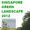 Singapore Green Landscape 2012